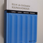 Kirsi ym. Leivo : EU:n ja Suomen kilpailuoikeus - pikkukuva 1