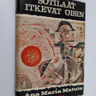 Ana Maria Matute : Sotilaat itkevät öisin - pikkukuva 1