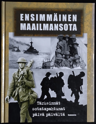 Ensimmäinen maailmansota (sid.2p. Gummerus 2009)
