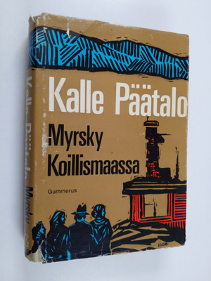 Kalle Päätalo : Myrsky Koillismaassa