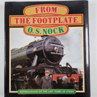 Oswald Stevens Nock : From the Footplate : Reminiscences ... - pikkukuva 2