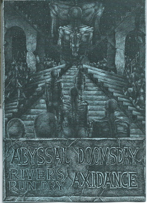 Abyssal, Doomsday, Rivers run dry, Axidance numeroitu cd-lev