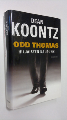 Dean R Koontz : Odd Thomas : hiljaisten kaupunki