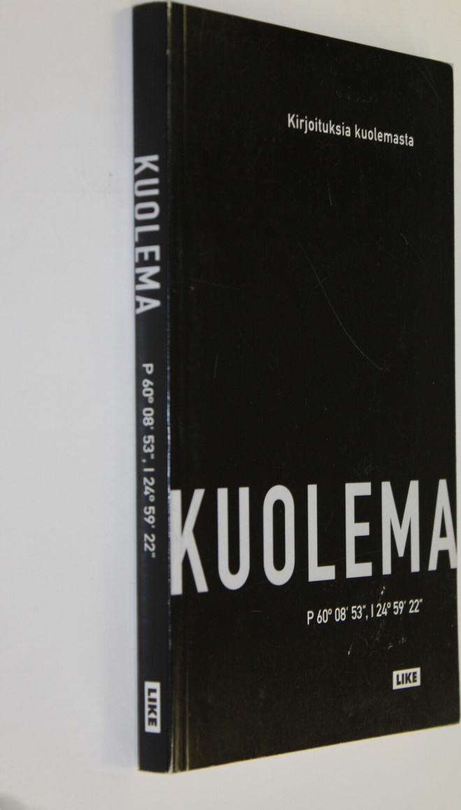 Tarja (toim.) Lipponen : Kuolema : 60deg08'53 pohjoista l...