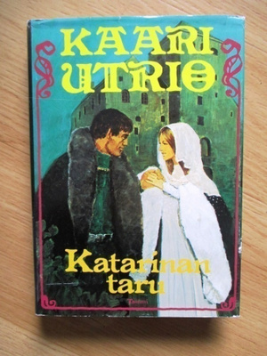 Kaari Utrio: Katarinan taru