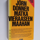 Jörn Donner : Matka vieraaseen maahan - pikkukuva 1