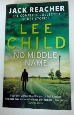 Lee Child: No middle name. Jack Reacher stories