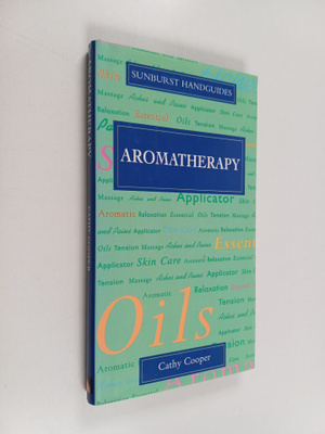 Cathy Cooper : Aromatherapy