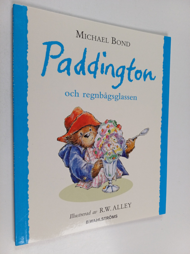 Michael Bond : Paddington och regnbågsglassen