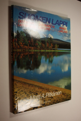 Matti A. Pitkänen : Suomen Lappi (signeerattu)