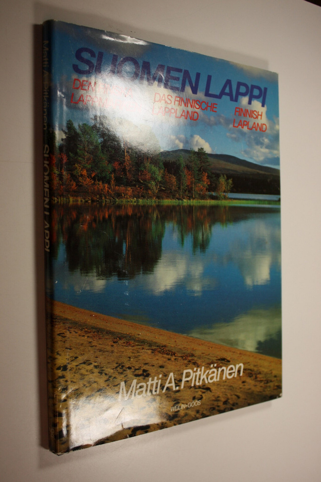 Matti A. Pitkänen : Suomen Lappi (signeerattu)
