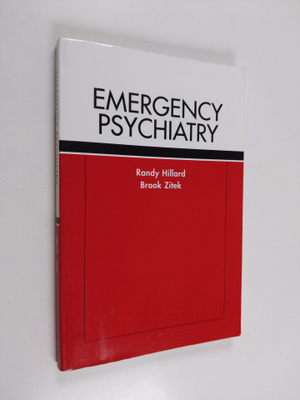 Randy Hillard ym. : Emergency Psychiatry