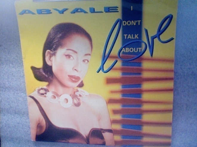 ABYALE :: I DON'T TALK ABOUT L.O.V.E.  :: VINYYLI  7"   1991