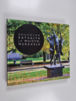 Kouvolan patsaita ja muistomerkkejä