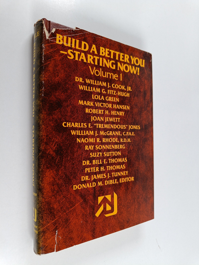 Donald M. Dible : Build a Better You--starting Now! Vol. 1