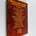 Donald M. Dible : Build a Better You--starting Now! Vol. 1 - pikkukuva 1
