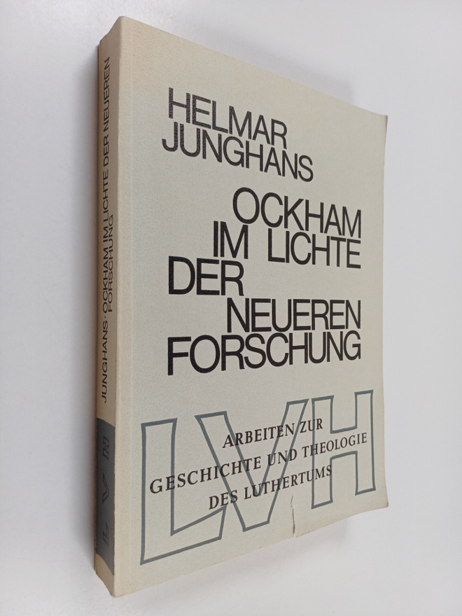 Helmar Junghans : Ockham im Lichte der neueren Forschung