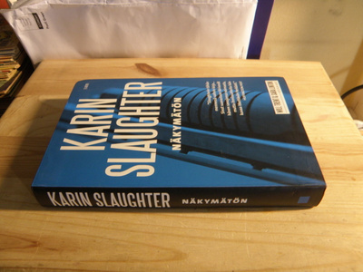 Karin Slaughter Näkymäton (sidottu)