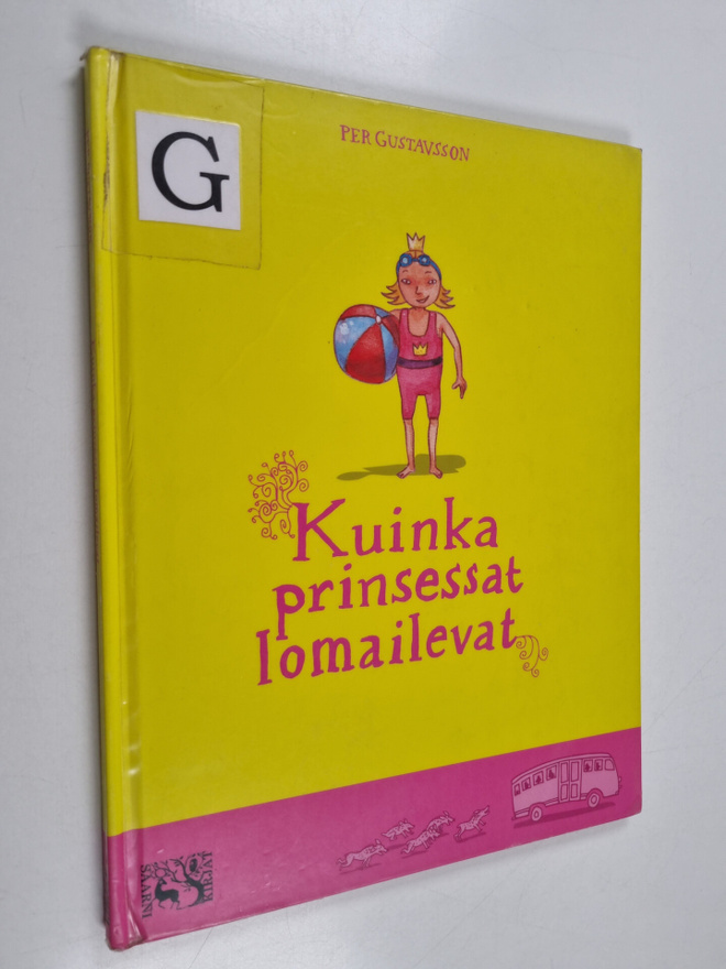 Per Gustavsson : Kuinka prinsessat lomailevat