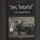 Eteläpää: "Jees, teatteria!" - sanoi vääpeli Ryhmy,tek.omist - pikkukuva 1