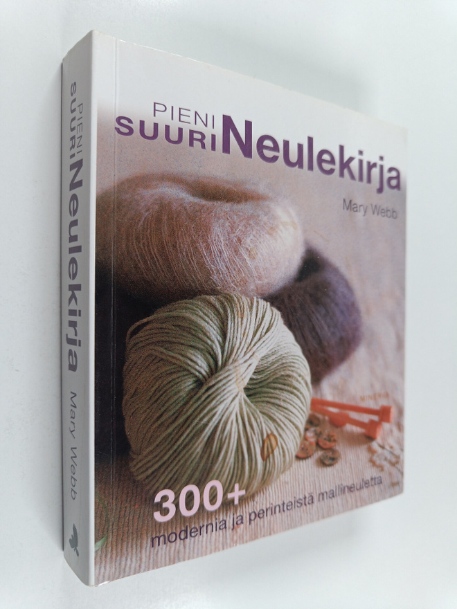 Mary Webb : Pieni suuri neulekirja : 300+ modernia ja per...