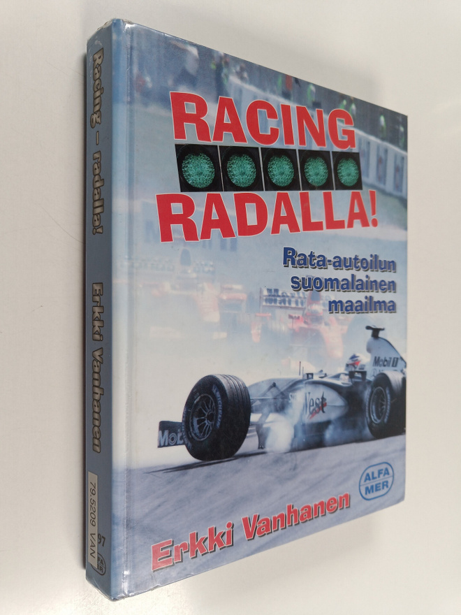 Erkki Vanhanen : Racing - radalla! : rata-autoilun suomal...