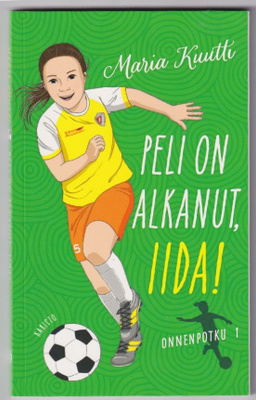 Maria Kuutti: Peli on alkanut, Iida!