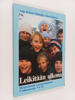Isa Pelto : Leikitään ulkona