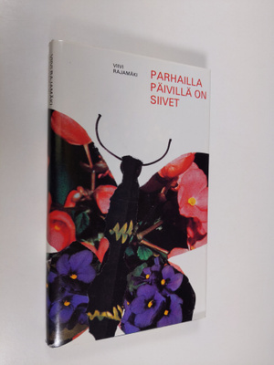 Viivi Rajamäki : Parhailla päivillä on siivet
