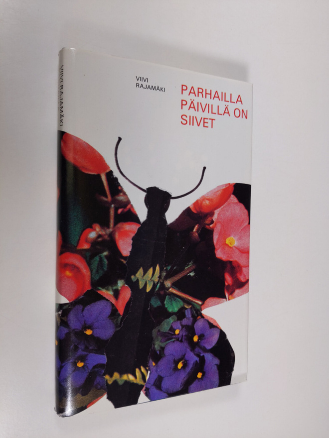 Viivi Rajamäki : Parhailla päivillä on siivet