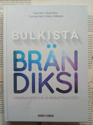 Bulkista brändiksi • Käsikirja kasvuun ja kannattavuuteen