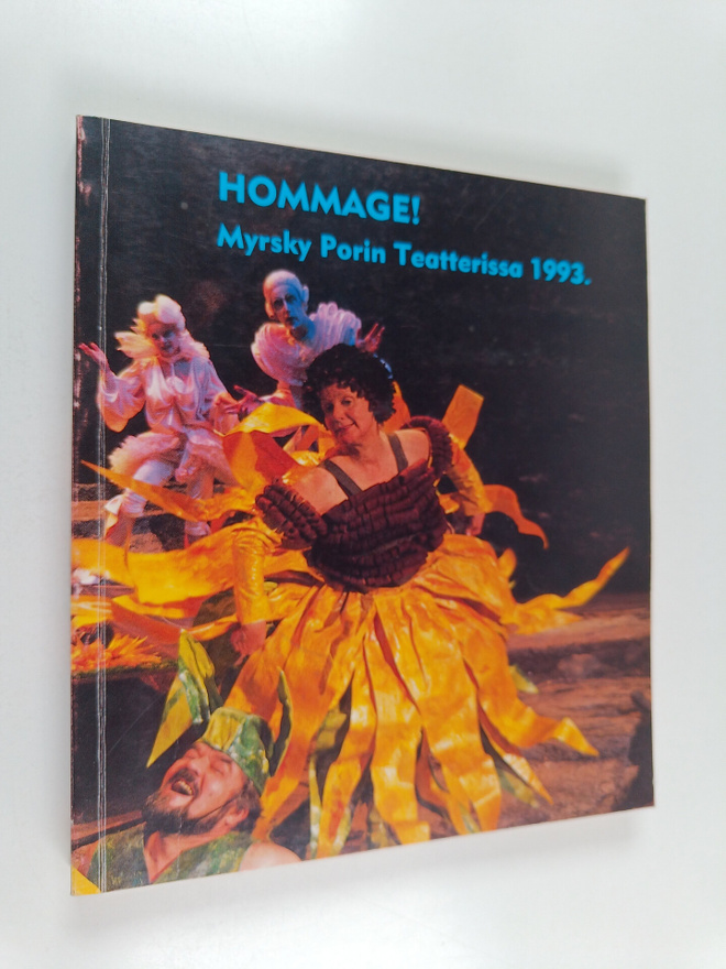 Hommage! Myrsky Porin teatterissa 1993