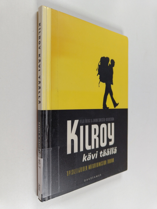 Veijo Åberg : Kilroy kävi täällä : opiskelijoiden matkato...