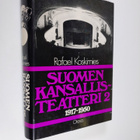 Rafael Koskimies : Suomen kansallisteatteri 2 : 1917-1950 - pikkukuva 1