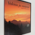 Valossa ja varjossa : valikoima psalmeja kuvitettuna - pikkukuva 1