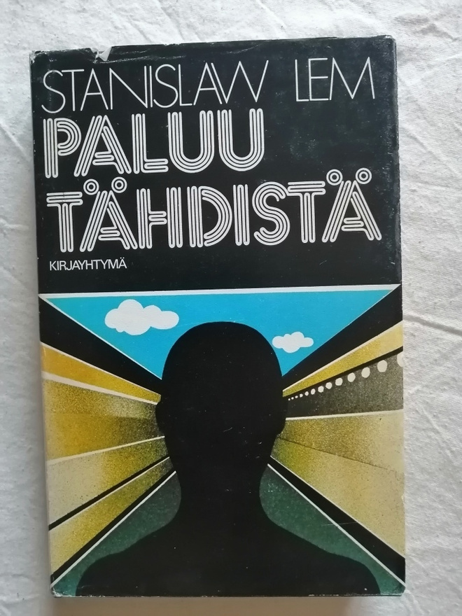 Lem, Stanislaw: Paluu tähdistä (kovakantinen)