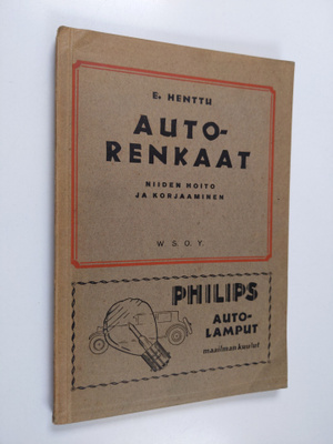 Eino Henttu : Autorenkaat : niiden hoito ja korjaaminen