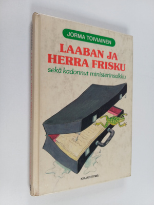 Jorma Toiviainen : Laaban ja herra Frisku sekä kadonnut m...