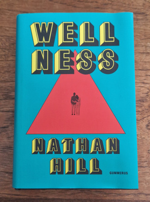 Nathan Hill: Wellness