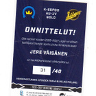 2026-27 Blueline Gold Signature Jere Väisänen #31/40 K-Espoo - pikkukuva 2