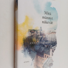 Anna Soudakova : Mitä männyt näkevät : romaani - pikkukuva 1