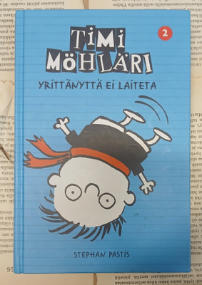 Stephan Pastis - Timi Möhläri 2: Yrittänyttä ei laiteta