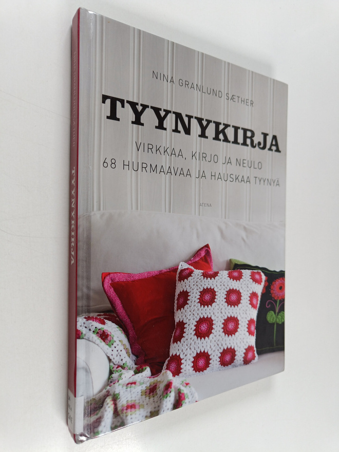 Nina Granlund Saether : Tyynykirja : virkkaa, kirjo ja ne...