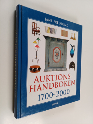 Jane Fredlund : Auktionshandboken : 1700-2000