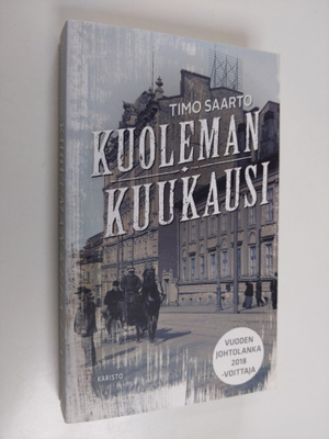 Timo Saarto : Kuoleman kuukausi