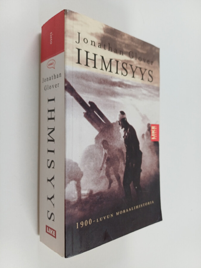 Jonathan Glover : Ihmisyys : 1900-luvun moraalihistoria