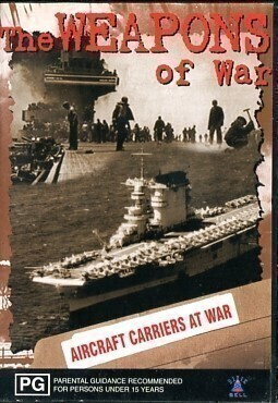 * Weapons Of War: Aircraft Carriers At War R2 Lue Kuvaus
