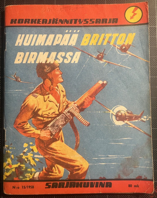 Korkeajännitys 1958 no:15; Huimapää Britton Birmassa