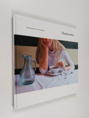 Minna Nevalainen : Ruoka-aika