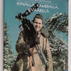 Itsenäisyyden puolustajat Kynällä, kameralla, kiväärillä - pikkukuva 1